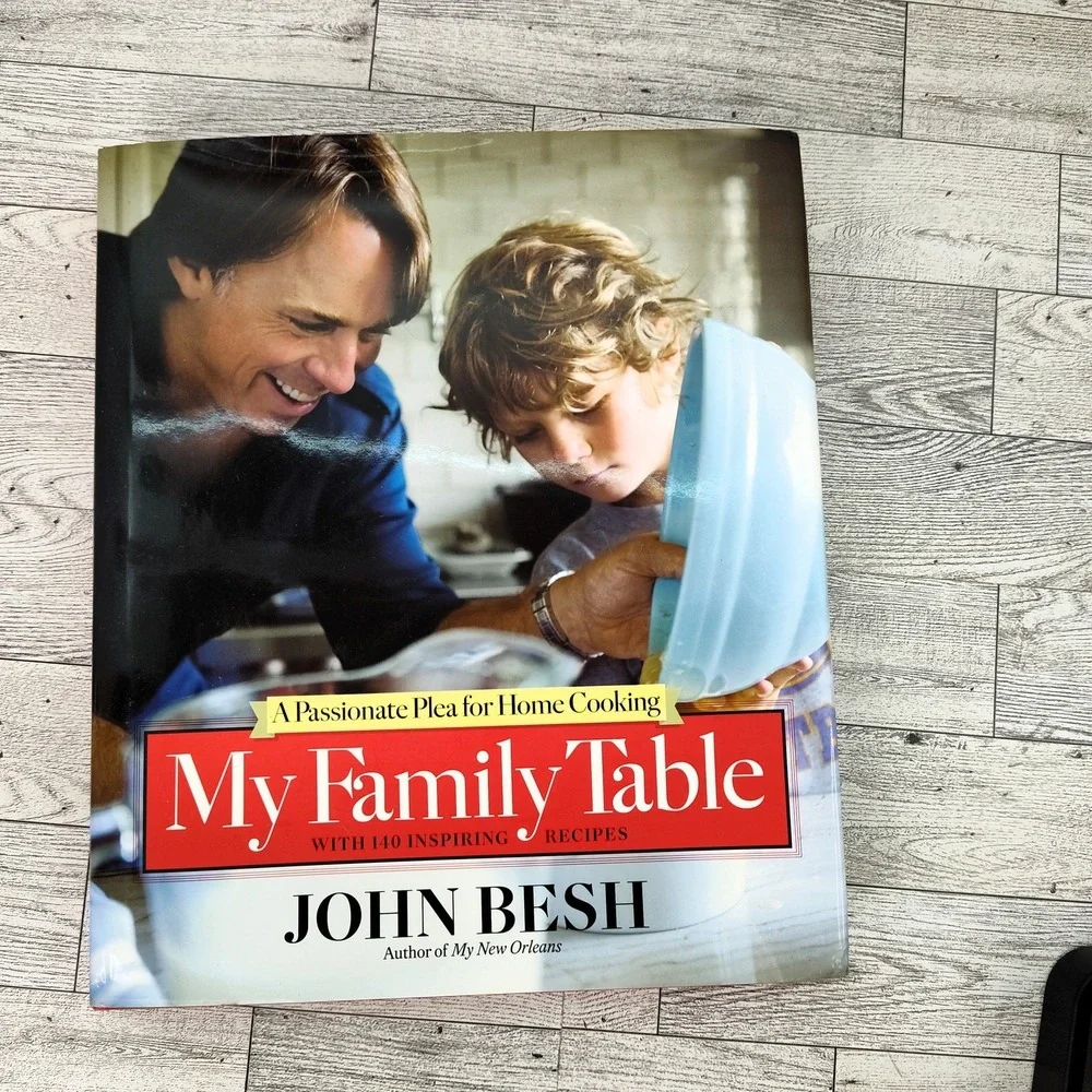 MY FAMILY TABLE by John Besh HCDJ‎ Cookbook Passionate Plea for Home Cooking